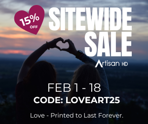 Use Promocode LOVEART25 to Save 15% Off On All Products When using ArtisanHD 's Fine Art Printing Services